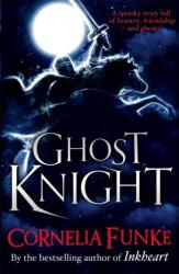 Ghost Knight (ISBN: 9781444008470)