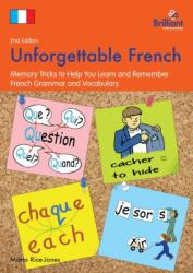 Unforgettable French, 2nd Edition (ISBN: 9781783170937)