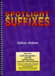Spotlight on Suffixes Book 2 (ISBN: 9781869981617)