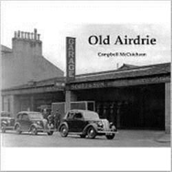 Old Airdrie (ISBN: 9781840334685)