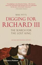 Digging for Richard III (ISBN: 9780500292020)