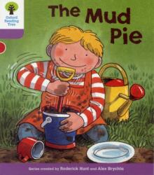 Oxford Reading Tree: Level 1 : More First Sentences C: Mud Pie (ISBN: 9780198480952)