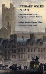 Literary Walks in Bath (ISBN: 9780956098931)
