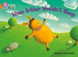 When Arthur Wouldn't Sleep (ISBN: 9780007186884)