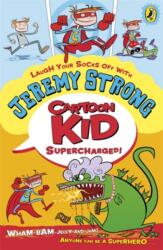 Cartoon Kid - Supercharged! (ISBN: 9780141334752)