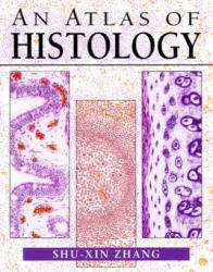 Atlas of Histology - Shu-Xin Zhang (1999)