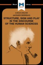 Jacques Derrida's Structure, Sign, and Play in the Discourse of Human Science (ISBN: 9781912453078)