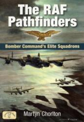 The RAF Pathfinders (ISBN: 9781846742019)