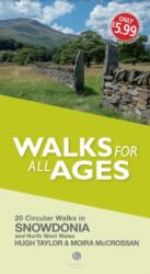 Walks for All Ages Snowdonia (ISBN: 9781909914353)