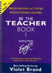 Spelling Made Easy: be the Teacher (ISBN: 9781904421085)