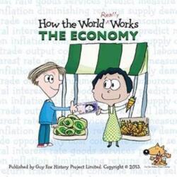 How the World Really Works: the Economy (ISBN: 9781904711223)