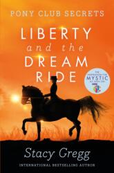 Liberty and the Dream Ride (ISBN: 9780007299317)