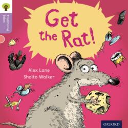 Oxford Reading Tree Traditional Tales: Level 1+: Get the Rat! (ISBN: 9780198339144)