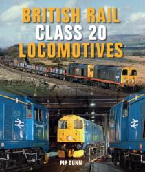 Locomotive British Rail Clasa 20 (ISBN: 9781785000980)