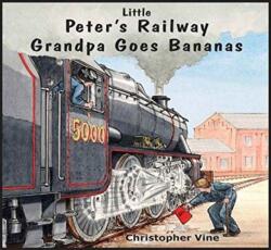 Peter's Railway Grandpa Goes Bananas (ISBN: 9781908897060)