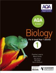 AQA A Level Biology Student Book 1 (ISBN: 9781471807619)