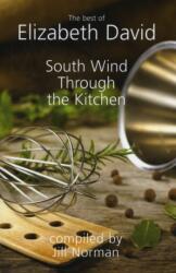 South Wind Through the Kitchen (ISBN: 9781906502904)