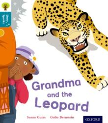 Oxford Reading Tree Story Sparks: Oxford Level 9: Grandma and the Leopard (ISBN: 9780198356622)