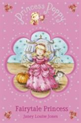 Princess Poppy Fairytale Princess (ISBN: 9780552559218)