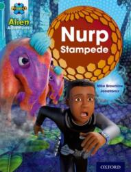 Project X: Alien Adventures: Turquoise: Nurp Stampede (ISBN: 9780198493198)