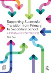 Supporting Successful Transition from Primary to Secondary School (ISBN: 9780415731652)