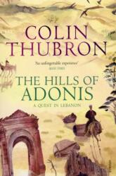 The Hills Of Adonis (ISBN: 9780099532286)