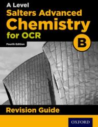 OCR A Level Salters' Advanced Chemistry Revision Guide (ISBN: 9780198332923)