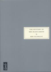 The Mystery of Mrs Blencarrow (ISBN: 9781903155790)