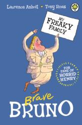 My Freaky Family: Brave Bruno (ISBN: 9781408337622)