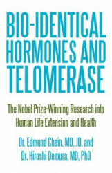 Bio-identical Hormones and Telomerase - Dr Hiroshi Demura MD Phd (2011)