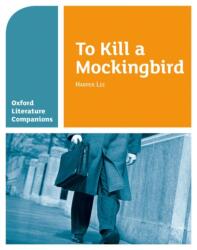 Oxford Literature Companions: To Kill a Mockingbird (ISBN: 9780199128792)