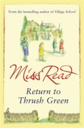 Return to Thrush Green (ISBN: 9780752882369)