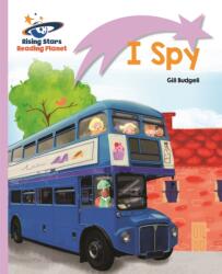 Reading Planet - I Spy - Lilac: Lift-off (ISBN: 9781471876868)
