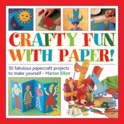 Crafty Fun with Paper! (ISBN: 9781861473691)