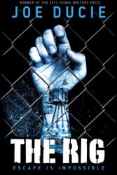 The Rig (ISBN: 9781471402197)