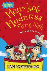 Meerkat Madness Flying High (ISBN: 9780007441617)
