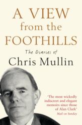A View From The Foothills (ISBN: 9781846682308)
