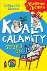 Koala Calamity - Surf's Up! (ISBN: 9780007490813)