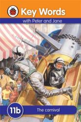 Key Words: 11b The carnival (ISBN: 9781409301387)