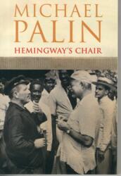 Hemingway's Chair (ISBN: 9780413777430)