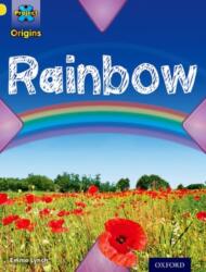 Project X Origins: Yellow Book Band, Oxford Level 3: Weather: Rainbow (ISBN: 9780198301011)