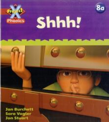 Project X Phonics: Red 8a Shhh! (ISBN: 9780198479987)