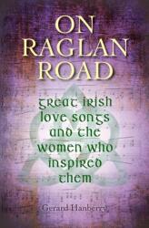 On Raglan Road (ISBN: 9781848892873)