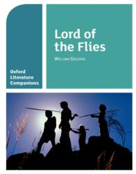 Oxford Literature Companions: Lord of the Flies (ISBN: 9780198390435)