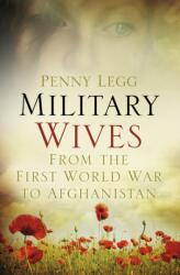 Military Wives (ISBN: 9780752491073)