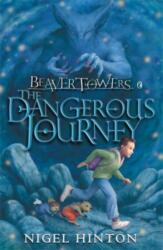 Beaver Towers: The Dangerous Journey (ISBN: 9780140383881)