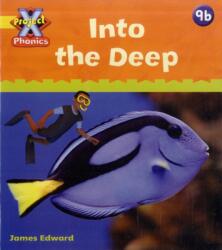 Project X Phonics: Yellow 9b Into the Deep (ISBN: 9780198480013)