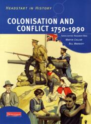 Headstart In History: Colonisation & Conflict 1750-1990 (ISBN: 9780435323042)