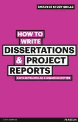 How to Write Dissertations & Project Reports (ISBN: 9780273743835)