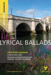 Lyrical Ballads: York Notes Advanced (ISBN: 9781408217320)